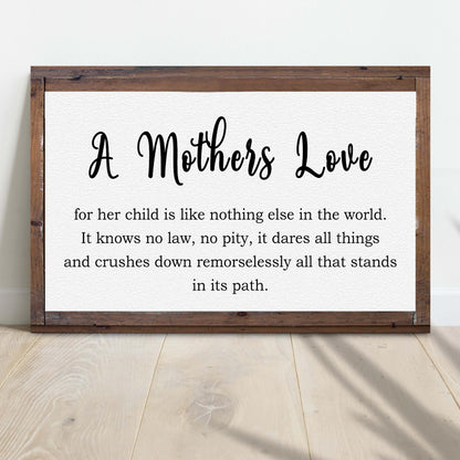 A Mother's Love For Her Child Sign